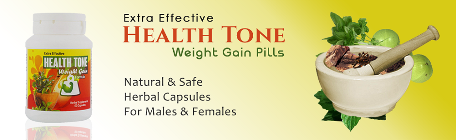 Extra Effective Health tone Weight Gain Pills